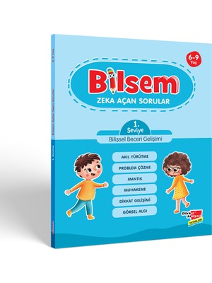Dikkat Atölyesi Yayınları Bilsem Zeka Açan Sorular 1. Seviye - Bilişsel Beceri Gelişimi - Hüseyin Demir