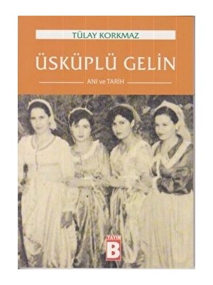 Üsküplü Gelin