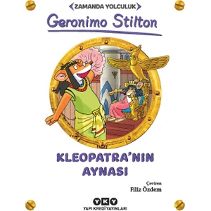 Kleopatra’nın Aynası – Zamanda Yolculuk - Geronimo Stilton