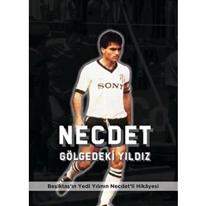 Necdet - Gölgedeki Yıldız