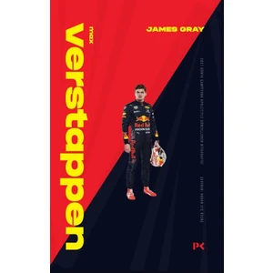 Max Verstappen : 2021 Dünya Şampiyonu Apoletiyle Güncellenen Biyografisi - James Gray