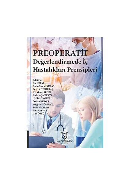 Preoperatif Değerlendirmede Iç Hastalıkları Prensipleri