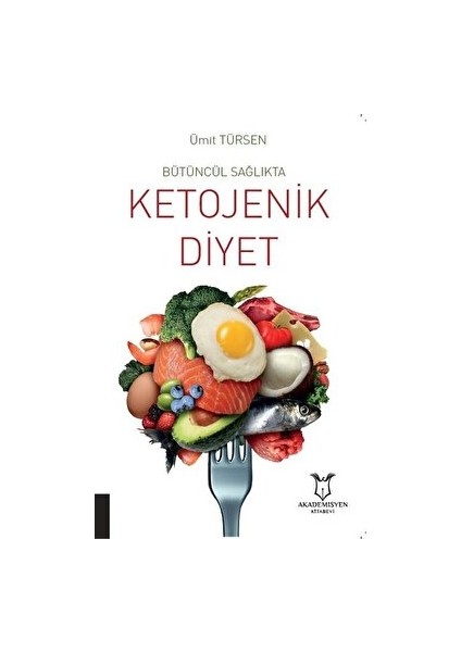 Bütüncül Sağlıkta Ketojenik Diyet