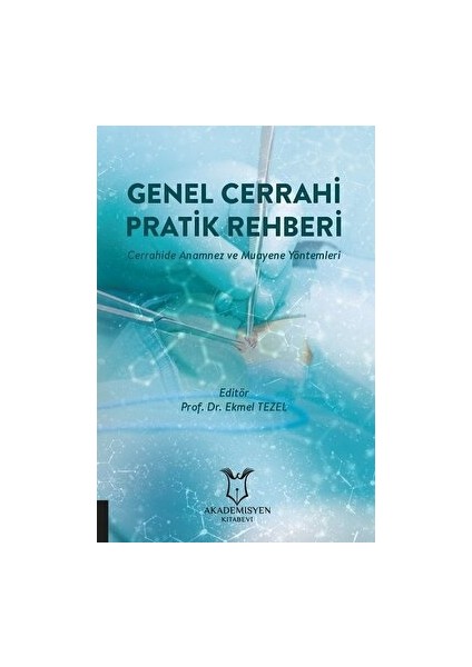 Genel Cerrahi Pratik Rehberi