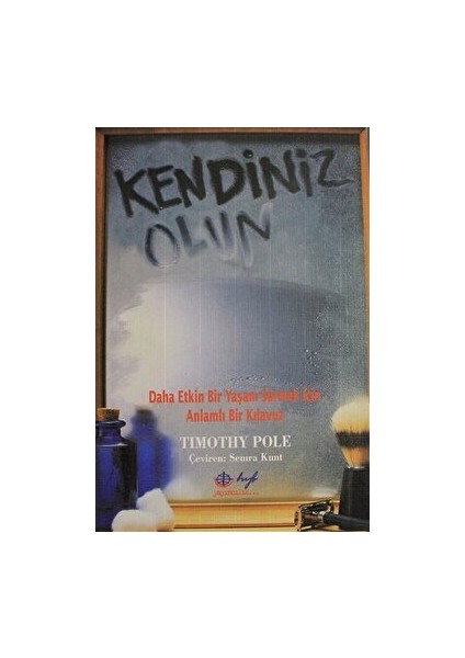 Kendiniz Olun