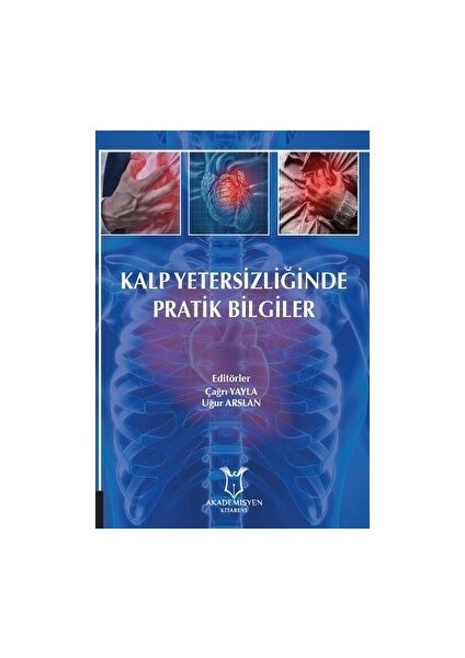 Kalp Yetersizliğinde Pratik Bilgiler