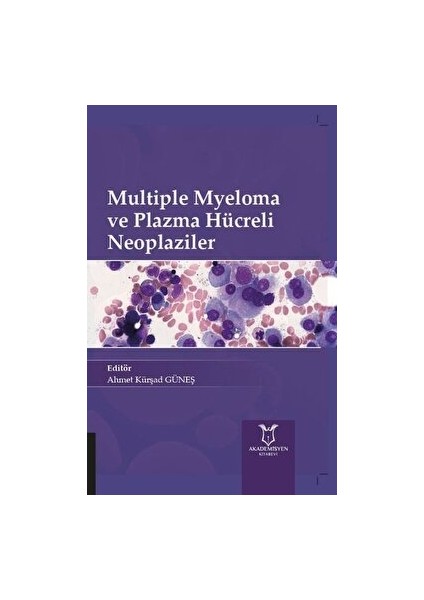 Multiple Myeloma ve Plazma Hücreli Neoplaziler