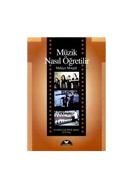 Müzik Nasıl Öğretilir Çocukluk Çağı Müzik Eğitimi