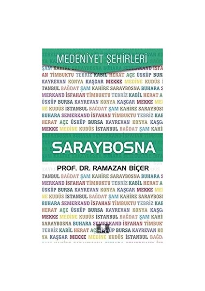 Saraybosna - Medeniyet Şehirleri