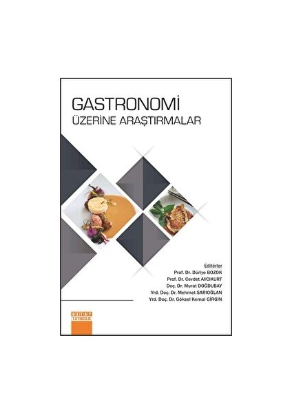 Gastronomi Üzerine Araştırmalar