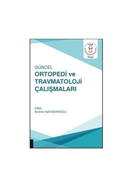 Güncel ve Travmatoloji Çalışmaları