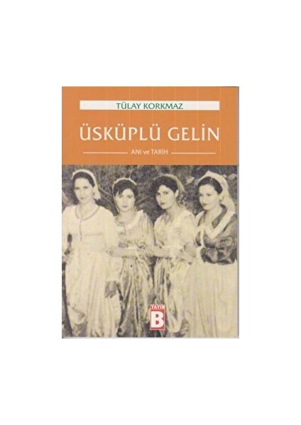 Üsküplü Gelin