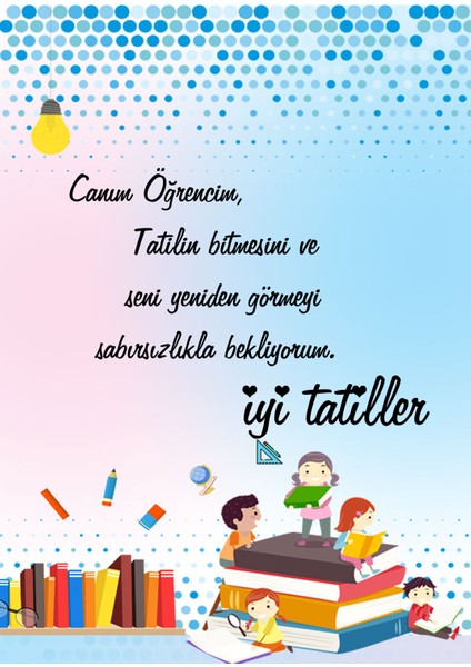 Okullar Için Tatil Mesaj Kartı (A5 - 24 Ad)