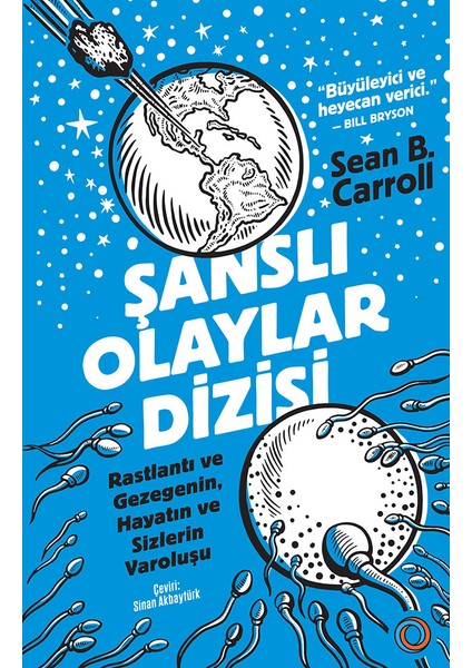 Adı Şanslı Olaylar Dizisi Sean B. Carroll