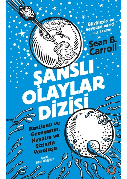 Adı Şanslı Olaylar Dizisi  Sean B. Carroll