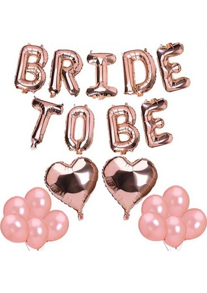 Bride To Be Rose Gold Kalpli Balonlu Folyo Balon Seti