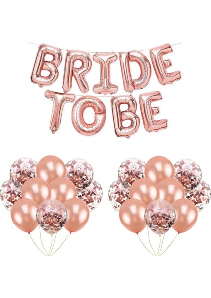 Bride To Be Rose Gold Kondetili Folyo Balon Set
