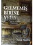 Gelmemiş Birine Veda 1