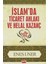 Islam'da Ticaret Ahlakı ve Helal Kazanç 1