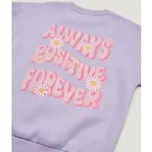 Kübra tekstil Kız Çocuk Sweatshirt Always Positive Forever Baskılı Şardonlu