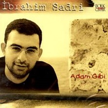Ibrahim Sadri - Adam Gibi (Cd)