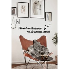 Ahwall Ne Mihribandı Ne Saçları Sarıydı Yazılı Dekoratif Ahşap Tablo