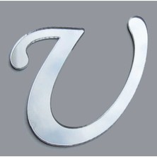 Tatlı Günler Pleksi Harf Gümüş Renk U Harfi