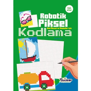 Robotik Piksel Kodlama Yeşil Kitap
