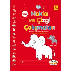 0-6 Yaş Yayınları Nokta ve Çizgi Çalışmaları Kırmızı Kitap