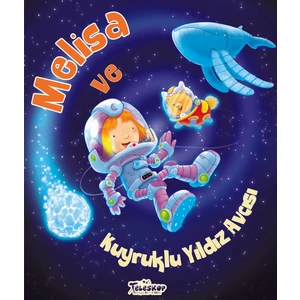 Melisa ve Kuyruklu Yıldız Avcısı - Heidi Howarth