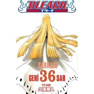 Bleach 36. Cilt: Geri Sar