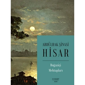 Boğaziçi Mehtapları - Abdülhak Şinasi Hisar