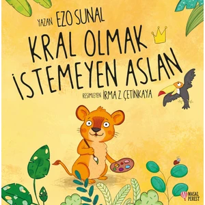 Kral Olmak Istemeyen Aslan -  Ezo Sunal
