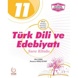 Palme Yayıncılık 11. Sınıf Türk Dili ve Edebiyatı Soru Kitabı