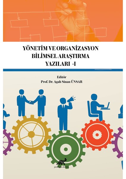Yönetim ve Organizasyon Bilimsel Araştırma Yazıları 1