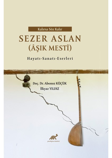 Kalırsa Söz Kalır Sezer Arslan (Aşık Mesti)