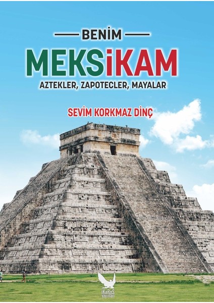 Benim Meksikam Aztekler, Zapotecler, Mayalar