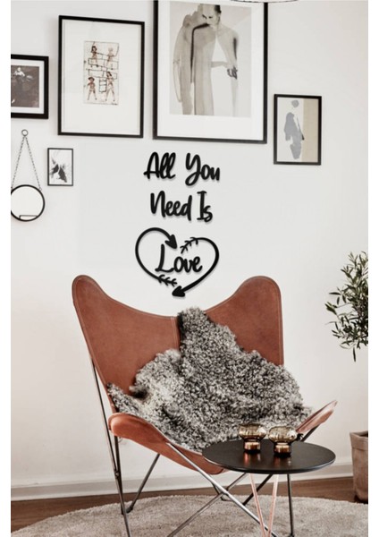 All You Need Is Yazılı Dekoratif Ahşap Tablo
