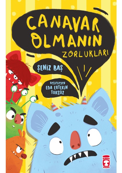 Canavar Olmanın Zorlukları - Şeniz Baş