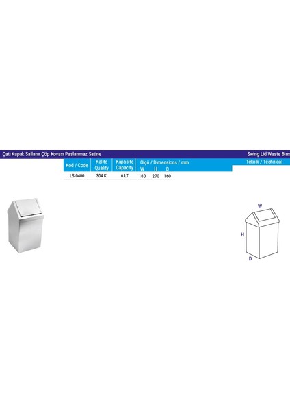 Çatı Kapak Sallanır Çöp Kovası Paslanmaz 6 Litre Ls 0400