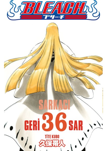 Bleach 36. Cilt: Geri Sar
