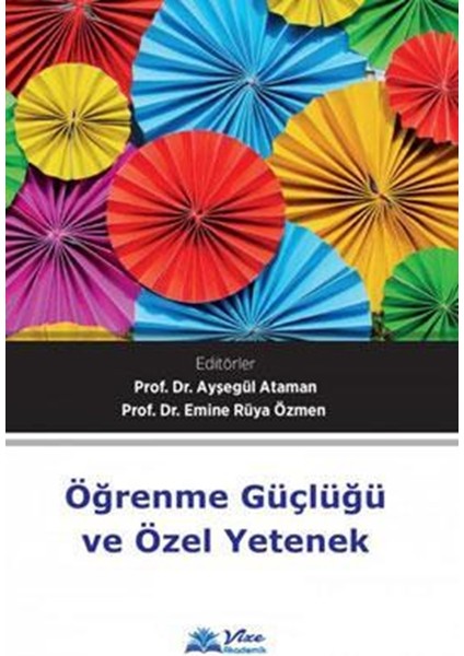 Öğrenme Güçlüğü ve Özel Yetenek