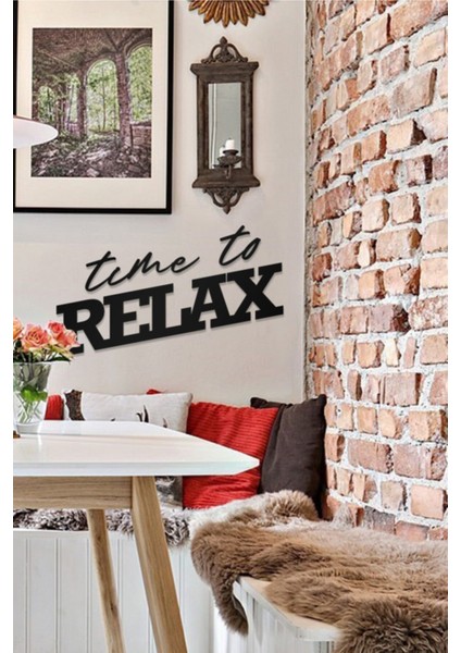 Time To Relax Yazılı Dekoratif Ahşap Tablo