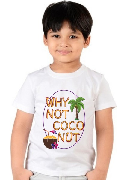 Why Not Coco Nut Tişörtü, Zeytin Agacı Replik Tişört,  Why Not Coconut  Tişört