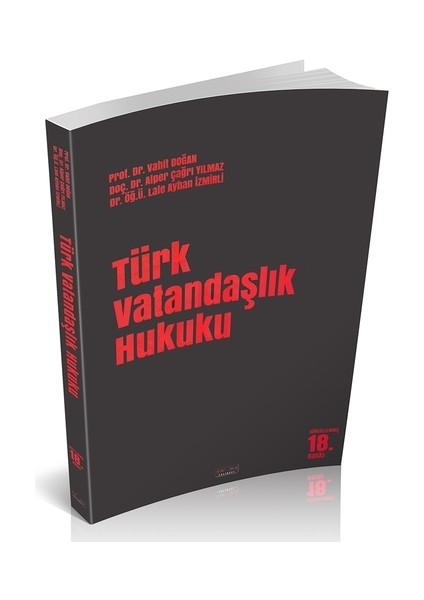 Türk Vatandaşlık Hukuku - Vahit Doğan