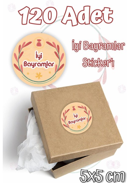 Iyi Bayramlar Etiketi 5x5 120 Adet Ramazan Bayramı Kurban Bayramı Sticker