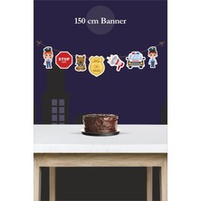 Neşeli Günlerim Polis Temalı Büyük Banner *kalın Kağıt 150CM