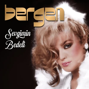 Bergen Sevgimin Bedeli Plak