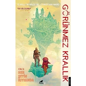 Görünmez Krallık 2 - G Willow Wilson-Christian Ward