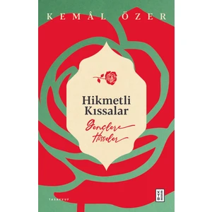Ketebe Yayınları Hikmetli Kıssalar - Kemâl Özer